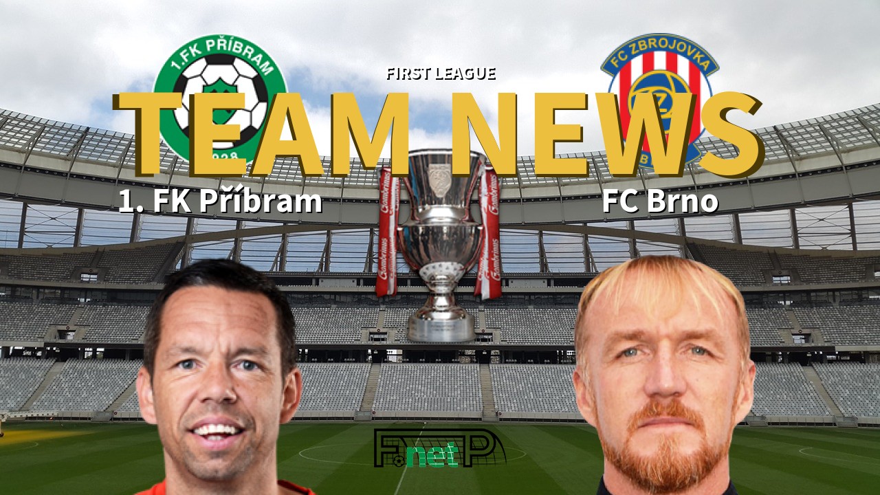 First League News: FK Příbram vs FC Brno Confirmed Line-ups