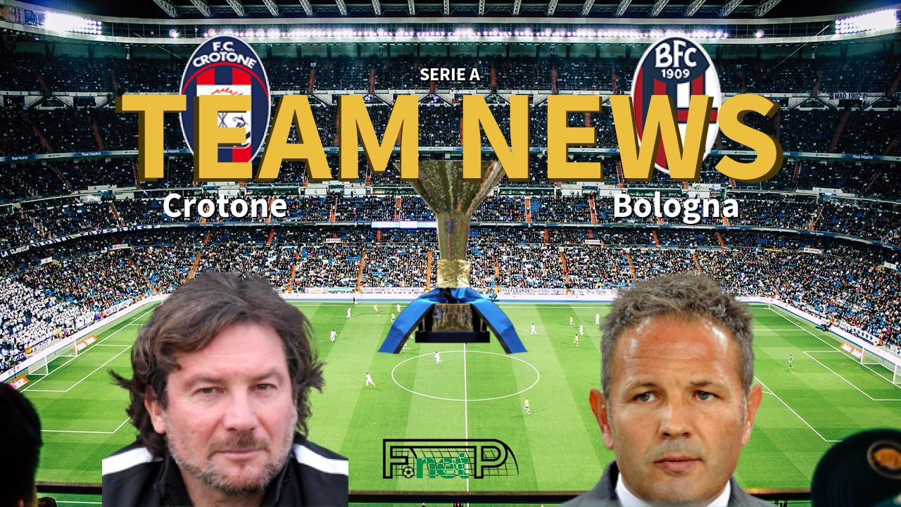 Serie A News: Crotone vs Bologna Confirmed Line-ups