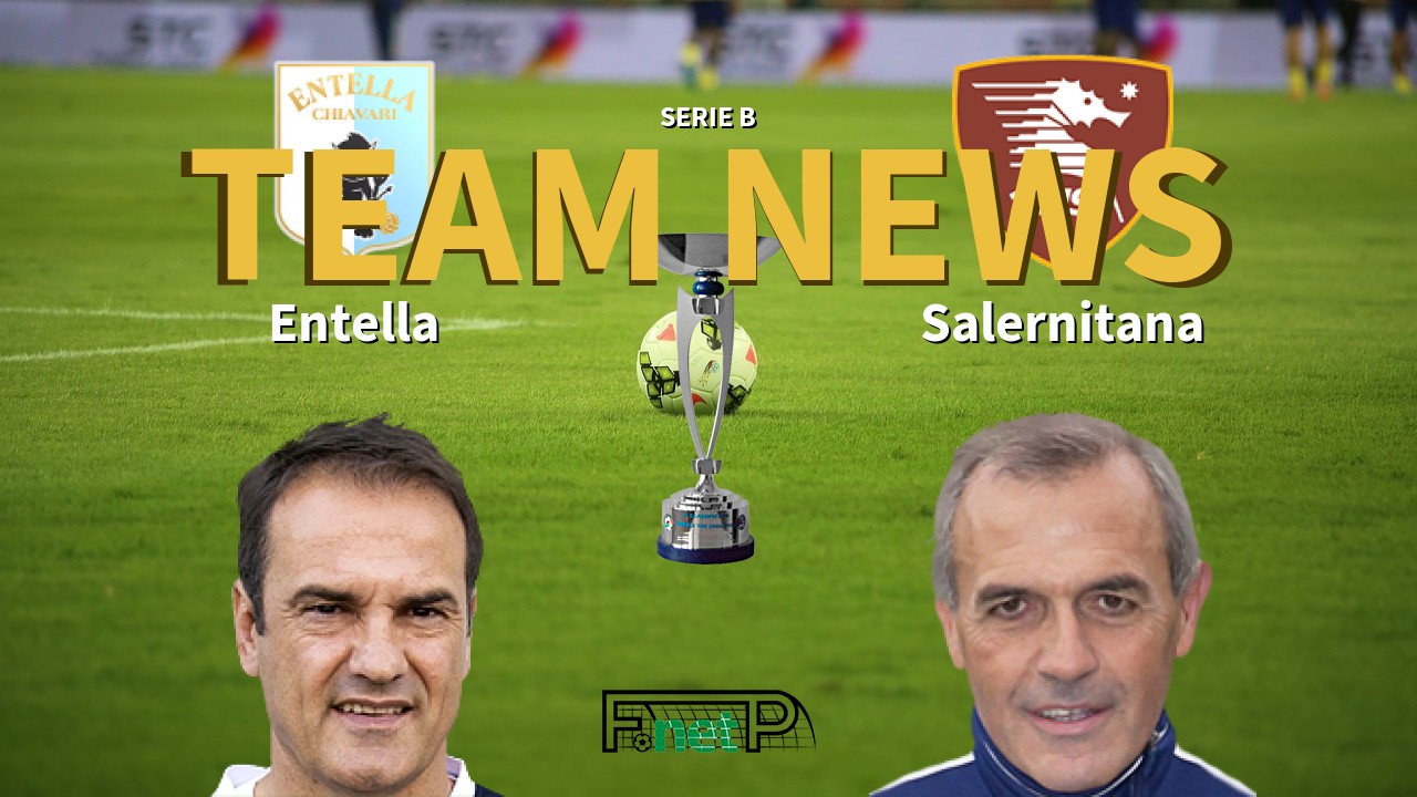 Serie B News: Entella vs Salernitana Confirmed Line-ups