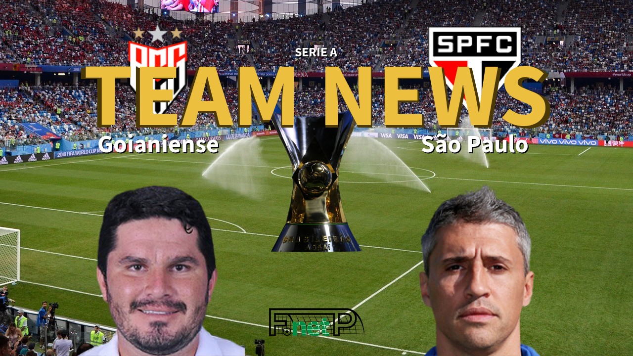 Serie A News Atletico Goianiense Vs Sao Paulo Confirmed Line Ups