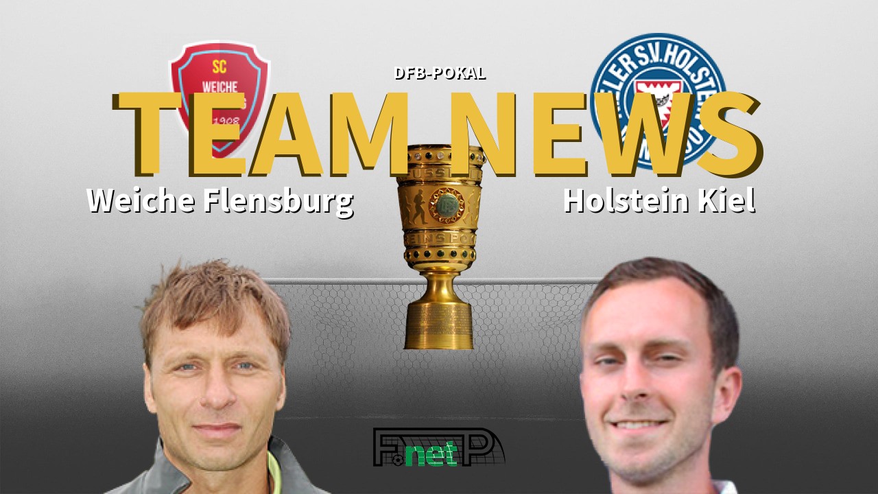 DFB-Pokal News: Weiche Flensburg vs Holstein Kiel Confirmed Line-ups