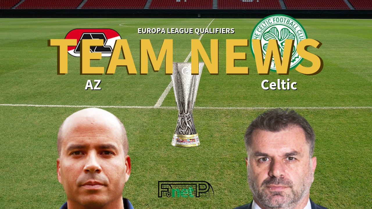 Europa League Qualifiers News: AZ vs Celtic Confirmed Line-ups