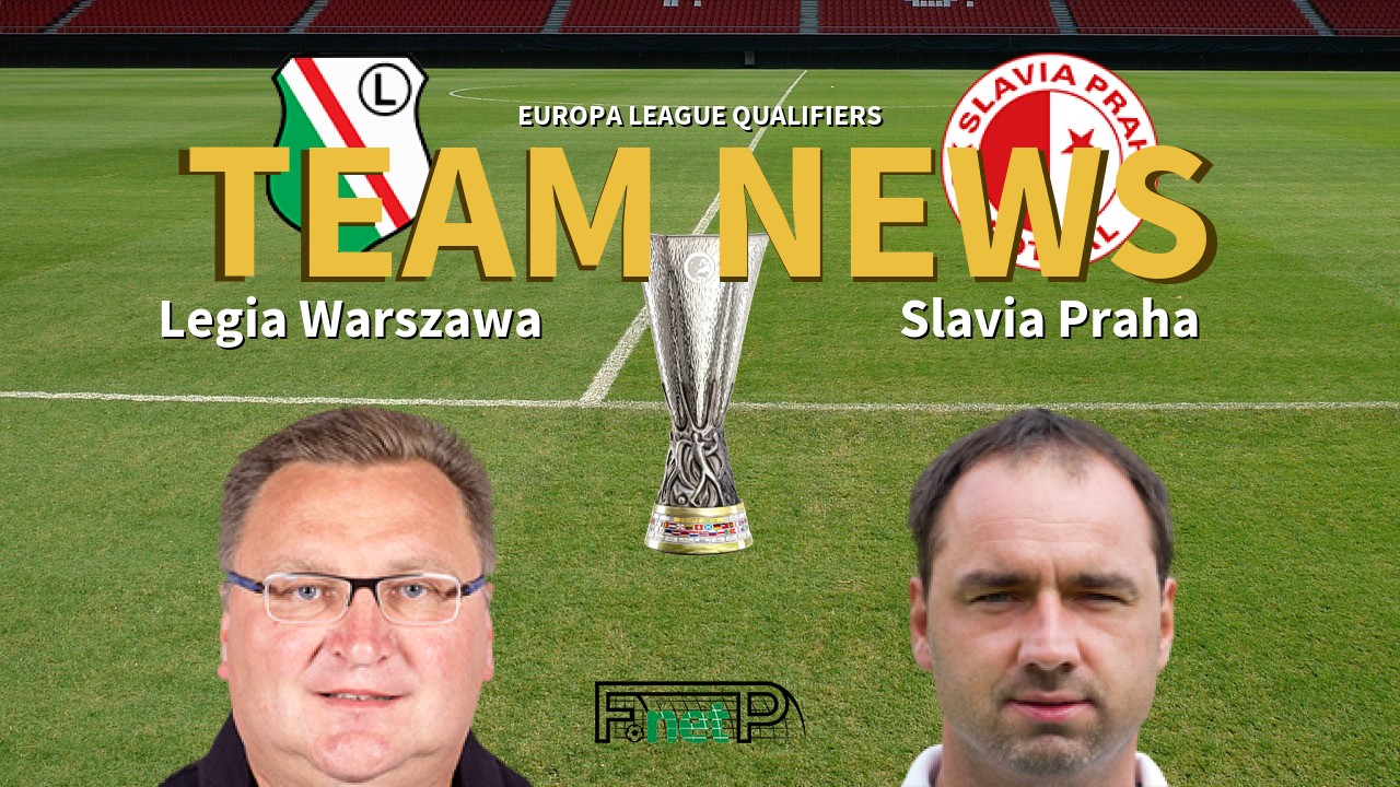 Europa League Qualifiers News: Legia Warsaw vs Slavia Prague Confirmed Line-ups
